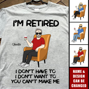 Personalized Funny Retirement T-Shirt – I’m Retired, No Work, No Boss, No Stress - Funny Retirement Gift, Gift For Retirees
