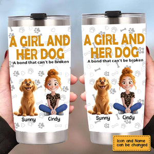 A Girl & Her Dogs Has Unbreakable Bond - Personalized Tumbler Cup